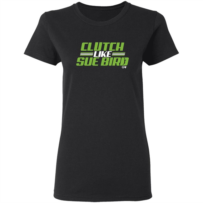Russell Wilson Sue Bird Clutch Like Sue Bird BreakingT Shirt Russell Wilson Sue Bird Clutch Like Sue Bird BreakingT Shirt