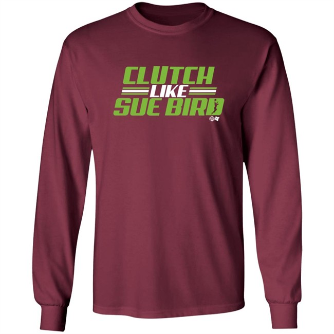 Russell Wilson Sue Bird Clutch Like Sue Bird BreakingT Shirt Russell Wilson Sue Bird Clutch Like Sue Bird BreakingT Shirt