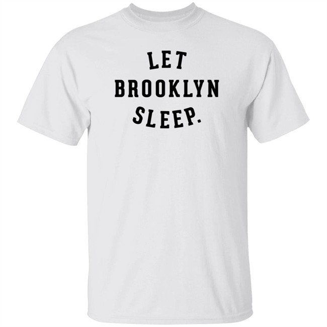 Brooklyn Strong Shirt Let Brooklyn Sleep T Shirt PARK SLOPERS LAUNCH T-SHIRT BUSINESS TO BROOKLYN Brooklyn Strong Shirt Let Brooklyn Sleep T Shirt PARK SLOPERS LAUNCH T-SHIRT BUSINESS TO BROOKLYN