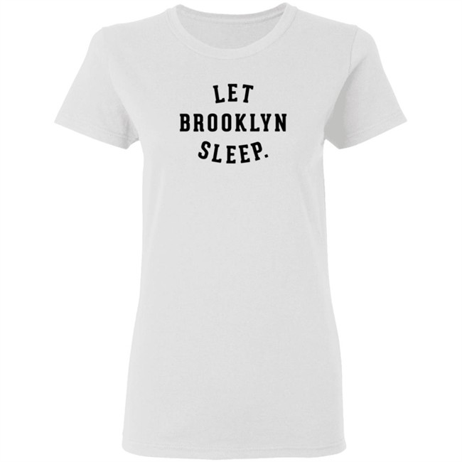 Brooklyn Strong Shirt Let Brooklyn Sleep T Shirt PARK SLOPERS LAUNCH T-SHIRT BUSINESS TO BROOKLYN Brooklyn Strong Shirt Let Brooklyn Sleep T Shirt PARK SLOPERS LAUNCH T-SHIRT BUSINESS TO BROOKLYN