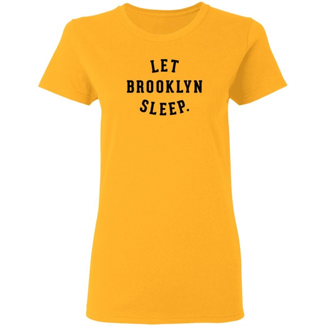 Brooklyn Strong Shirt Let Brooklyn Sleep T Shirt PARK SLOPERS LAUNCH T-SHIRT BUSINESS TO BROOKLYN Brooklyn Strong Shirt Let Brooklyn Sleep T Shirt PARK SLOPERS LAUNCH T-SHIRT BUSINESS TO BROOKLYN