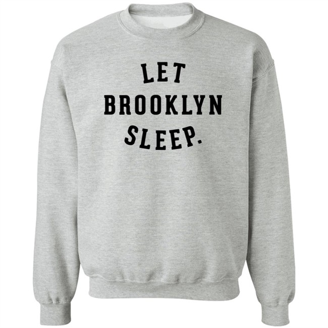 Brooklyn Strong Shirt Let Brooklyn Sleep T Shirt PARK SLOPERS LAUNCH T-SHIRT BUSINESS TO BROOKLYN Brooklyn Strong Shirt Let Brooklyn Sleep T Shirt PARK SLOPERS LAUNCH T-SHIRT BUSINESS TO BROOKLYN