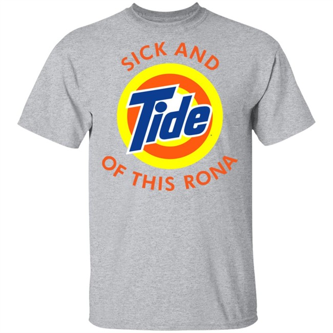 Sick And Tide Logo Of This Rona White Shirt Sick And Tide Logo Of This Rona White Shirt