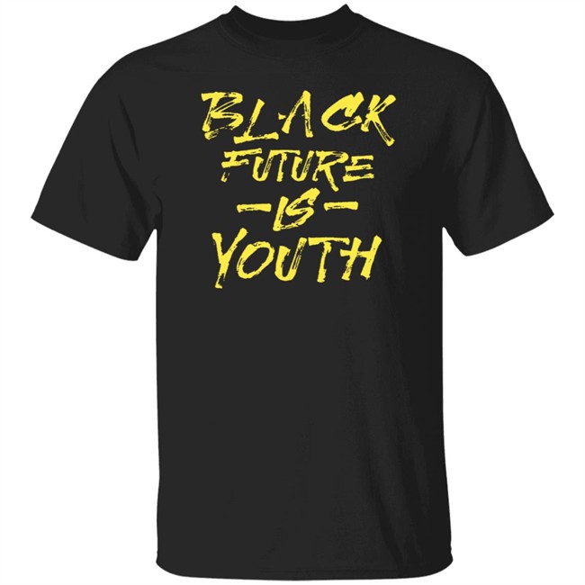 BLM Black Future Is Youth Black Live Smatter Shirt Black Live Smatter T Shirts BLM Black Future Is Youth T Shirt