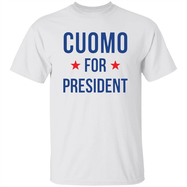 New York Governor Andrew Cuomo for president T-Shirt white shirts clothing plus size
