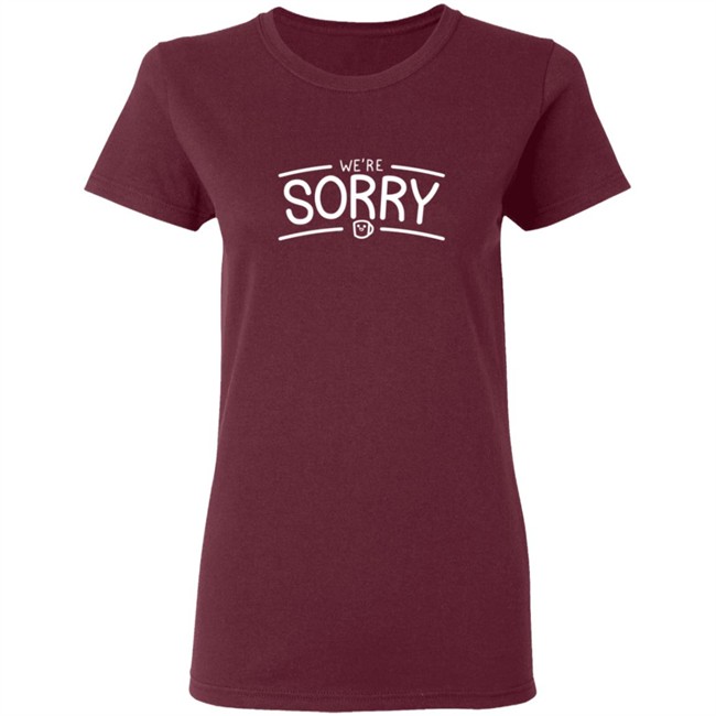 Drawfee Merch Drawfee T Shirts Drawfee Were Sorry Shirt Drawfee Merch Drawfee T Shirts Drawfee Were Sorry Shirt