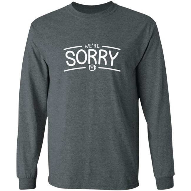 Drawfee Merch Drawfee T Shirts Drawfee Were Sorry Shirt Drawfee Merch Drawfee T Shirts Drawfee Were Sorry Shirt