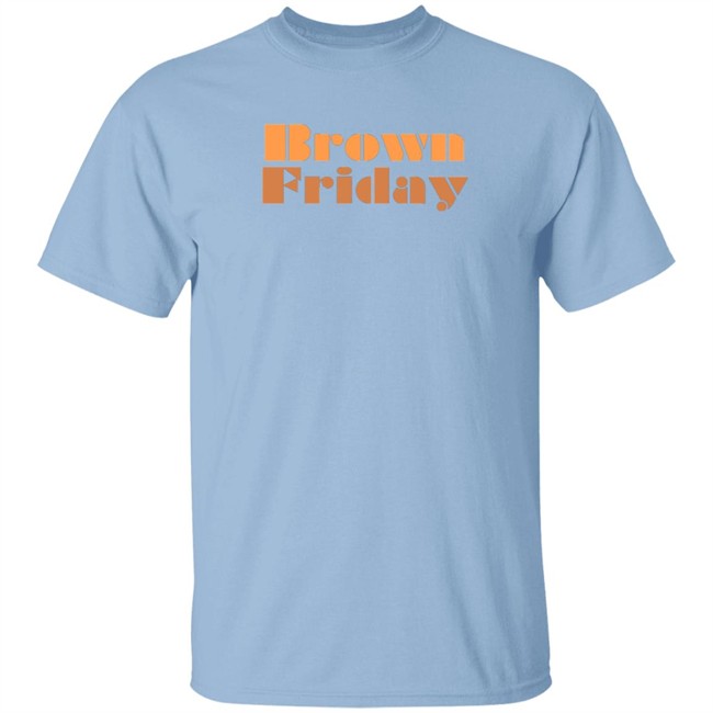Brown Friday bertbertbert Shirt bertbertbert T Shirts Bert Kreischer T Shirts Brown Friday bertbertbert T Shirt Brown Friday bertbertbert Shirt bertbertbert T Shirts Bert Kreischer T Shirts Brown Friday bertbertbert T Shirt