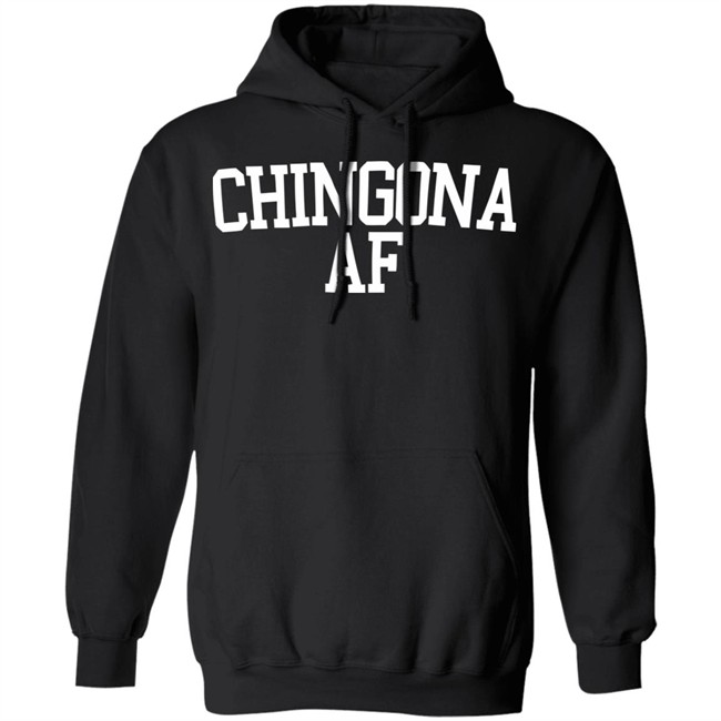 Chingona Shirt Chingona Af Tee Black Shirts Chingona Shirt Chingona Af Tee Black Shirts