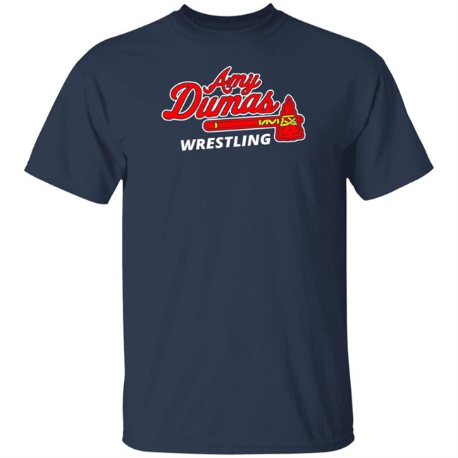 Wrestling Amy Dumas Shirt Wrestling Amy Dumas Shirt