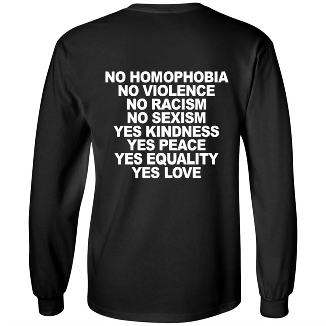No Homophobia No Violence No Racism No Sexism T Shirt No Homophobia No Violence No Racism No Sexism T Shirt
