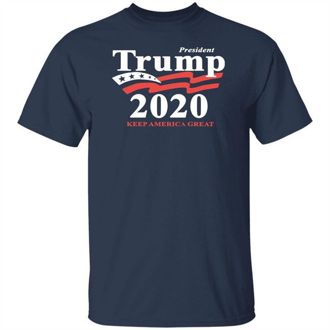 A Trump 2020 Shirt President Trump 2020 Keep America Great Black T Shirts A Trump 2020 Shirt President Trump 2020 Keep America Great Black T Shirts