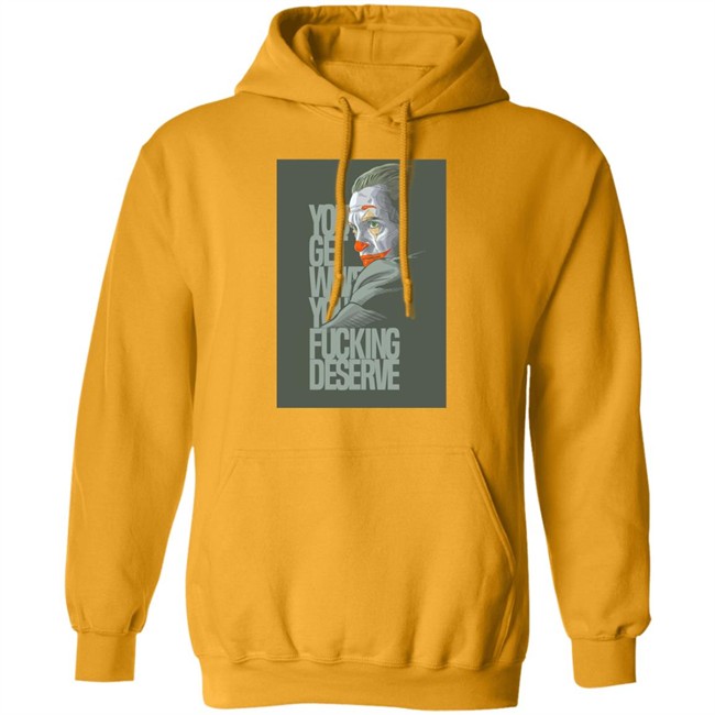 Clown Yeezy Boost Desert Sage Match T Shirt Adult and Youth You Get What You Deserve White Tee Shirts Clown Yeezy Boost Desert Sage Match T Shirt Adult and Youth You Get What You Deserve White Tee Shirts