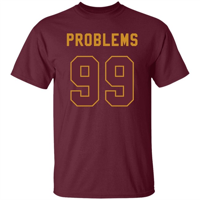 99 Problems T Shirt Chase Young T-Shirt: 99 Problems coming to the NFC East 99 Problems T Shirt Chase Young T-Shirt: 99 Problems coming to the NFC East