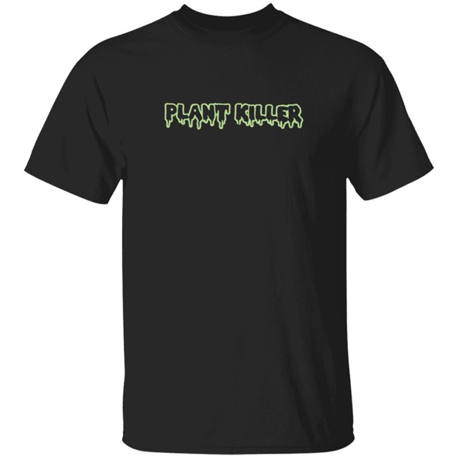Amazingphilshop Merch Plant Killer Sweatshirt Amazingphilshop Merch Plant Killer Sweatshirt
