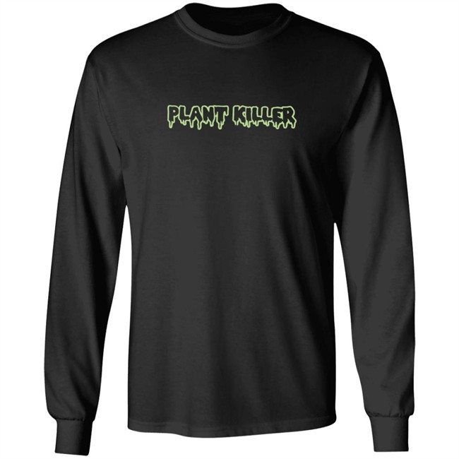 Amazingphilshop Merch Plant Killer Sweatshirt Amazingphilshop Merch Plant Killer Sweatshirt