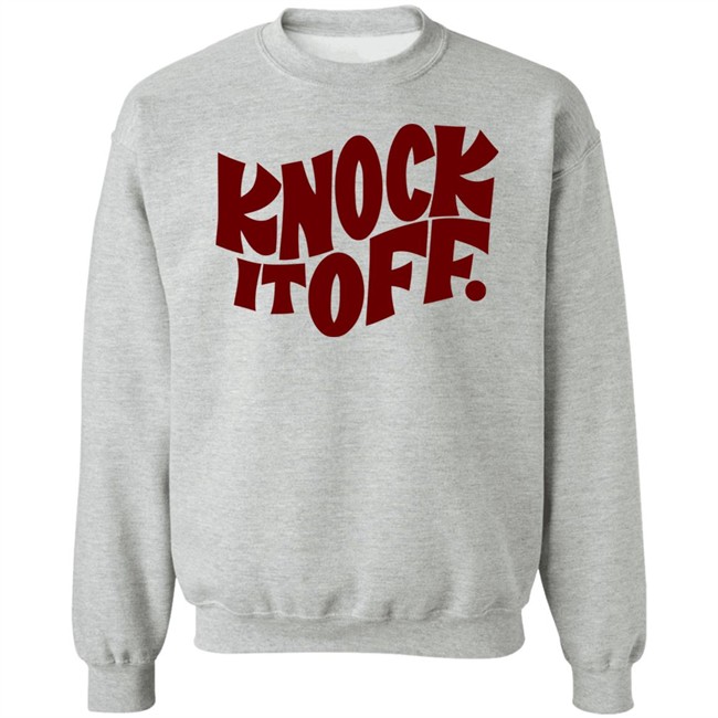 Knock It Off T Shirt Frog & Toad Frog & Toad Press Knock It Off T-Shirt white shirt with sayings Knock It Off T Shirt Frog & Toad Frog & Toad Press Knock It Off T-Shirt white shirt with sayings