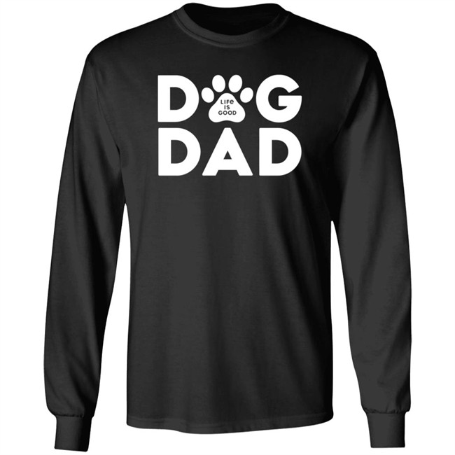 Dog Dad Life Is Good Shirt Life Is Good T Shirts Dog Dad Shirt Dog Dad Life Is Good Shirt Life Is Good T Shirts Dog Dad Shirt