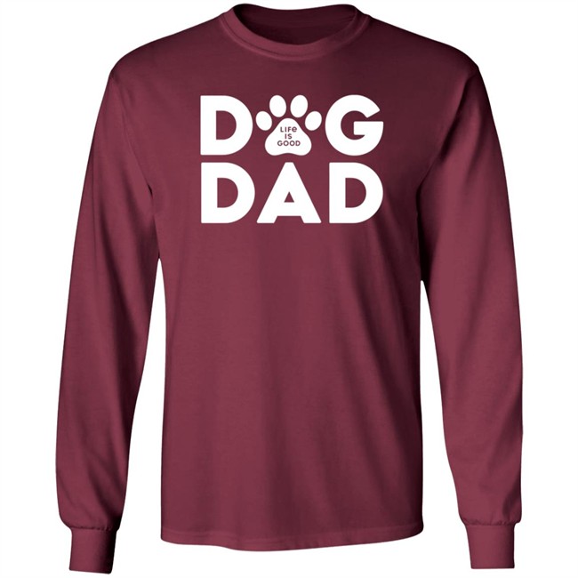 Dog Dad Life Is Good Shirt Life Is Good T Shirts Dog Dad Shirt Dog Dad Life Is Good Shirt Life Is Good T Shirts Dog Dad Shirt