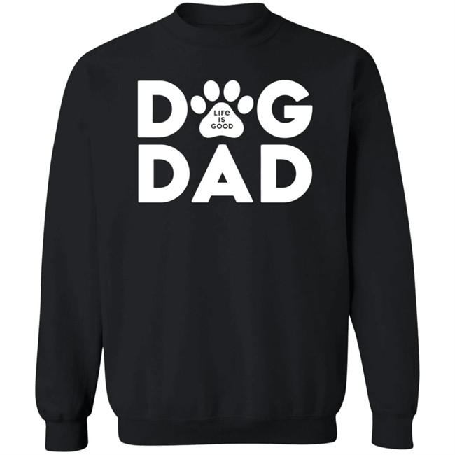Dog Dad Life Is Good Shirt Life Is Good T Shirts Dog Dad Shirt Dog Dad Life Is Good Shirt Life Is Good T Shirts Dog Dad Shirt
