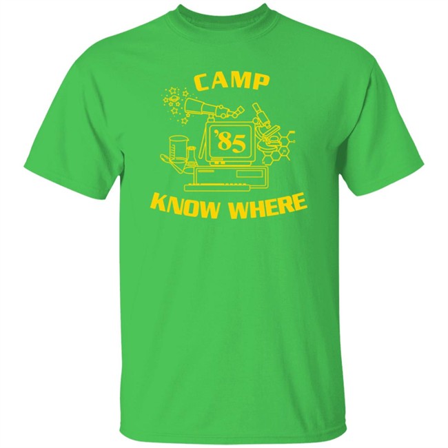 Camp Know Where Shirt Camp Know Where T Shirt Camp Know Where Hoodie Camp Know Where Tee