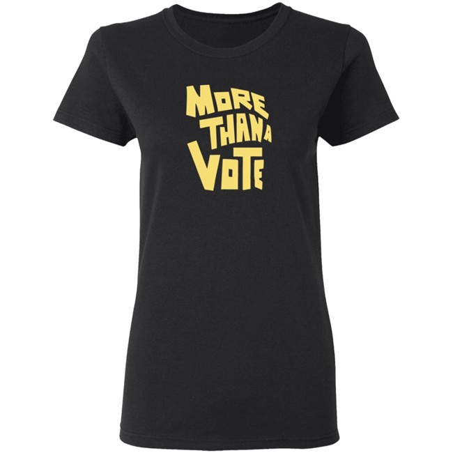 More Thana Vote T Shirt More Thana Vote T Shirt