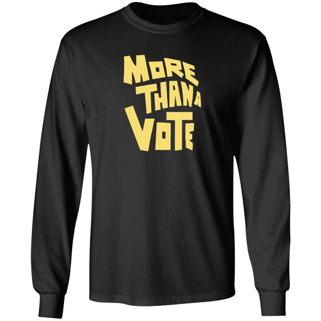 More Thana Vote T Shirt More Thana Vote T Shirt