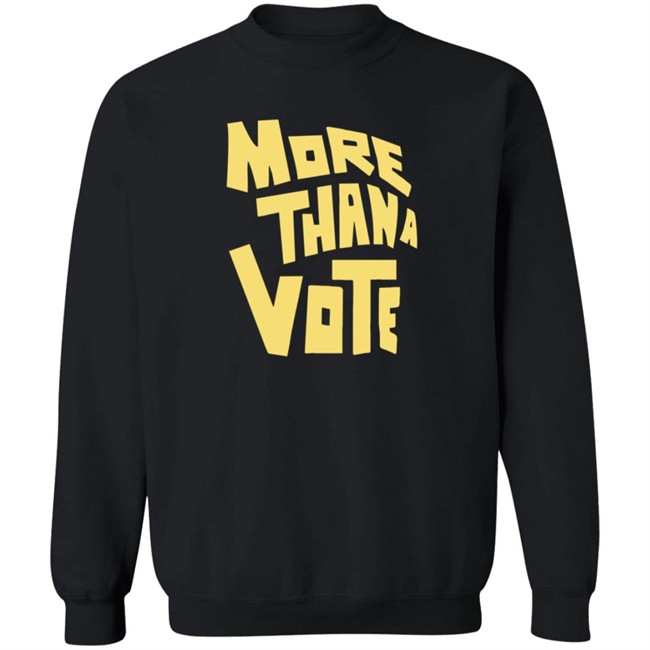 More Thana Vote T Shirt More Thana Vote T Shirt