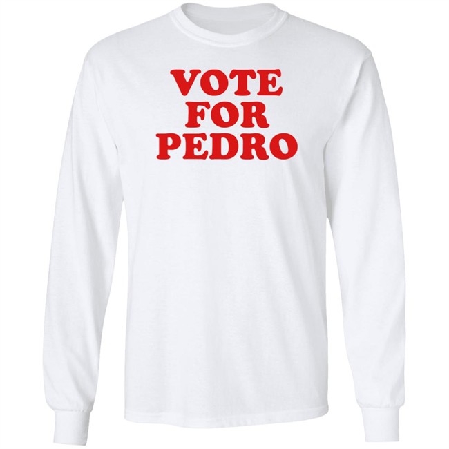 Vote For Pedro Shirt Napoleon’s Vote For Pedro White T Shirts Vote For Pedro Shirt Napoleon’s Vote For Pedro White T Shirts