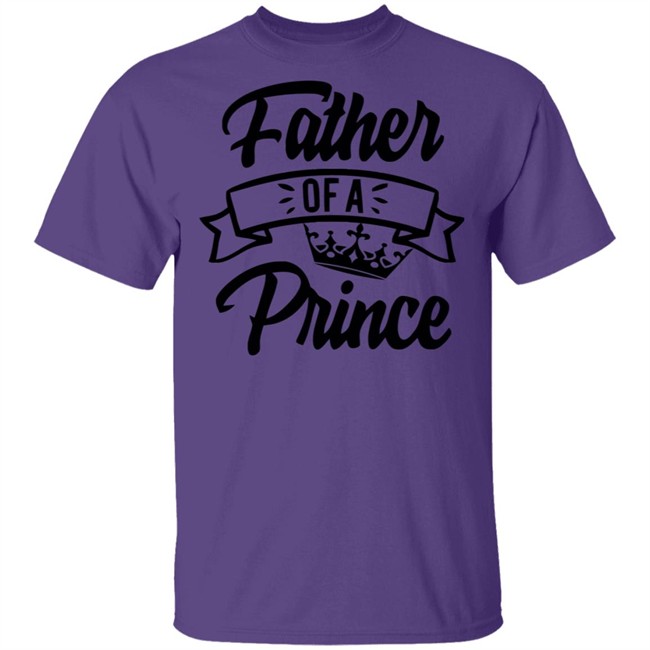 Fathers Day Gifts Father of a Prince Spread Shirt Violet T Shirts