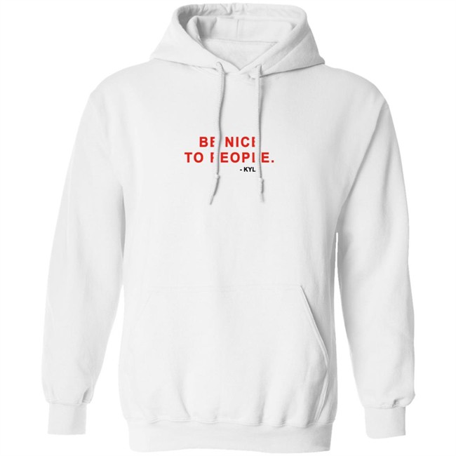 Kyle Be Nice To People Shirt Kyle Merch Kyle T Shirts Be Nice To People Shirt Be Nice To People T Shirt Kyle Be Nice To People Shirt Kyle Merch Kyle T Shirts Be Nice To People Shirt Be Nice To People T Shirt