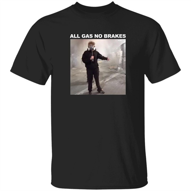 All Gas No Brakes Merch Masked Andrew Tee All Gas No Brakes Merch Masked Andrew T Shirt All Gas No Brakes Merch Masked Andrew Hoodie