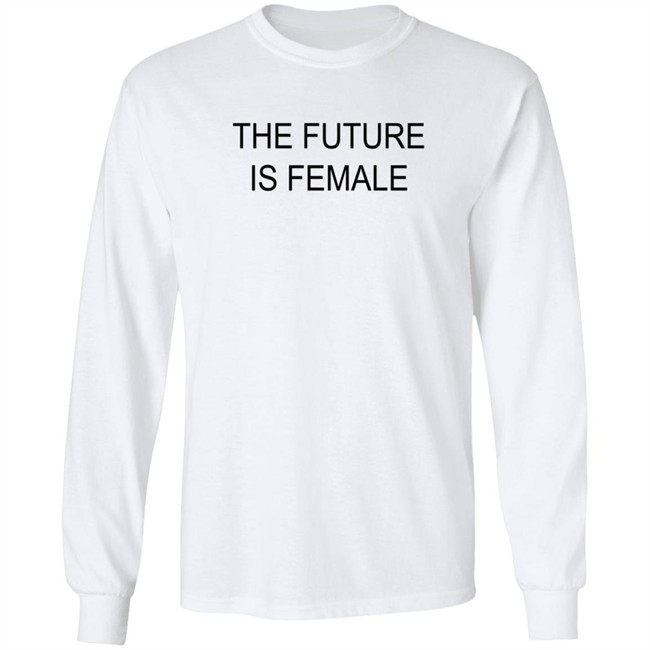 Alayaf The Future Is Female Tee Shirt Alayaf The Future Is Female Tee Shirt