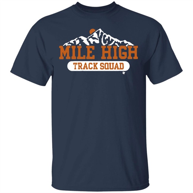 Mile High Track Squad BreakingT Shirt BreakingT Mile High Navy Shirts