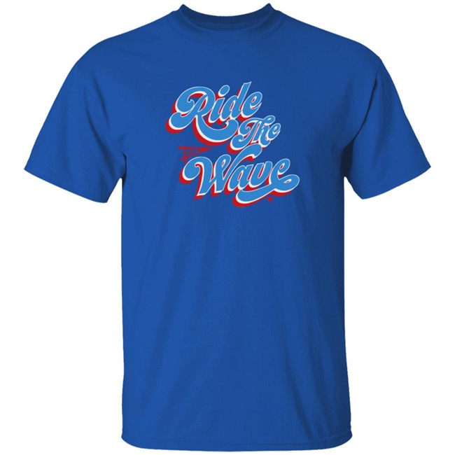 Ride The Wave Breakingt Shirt Ride The Wave Breakingt Shirt