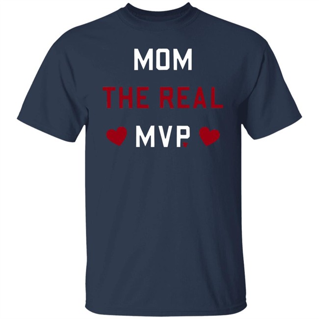 Mom The Real MVP BreakingT Shirt Breaking Mom The Real MVP T Shirts