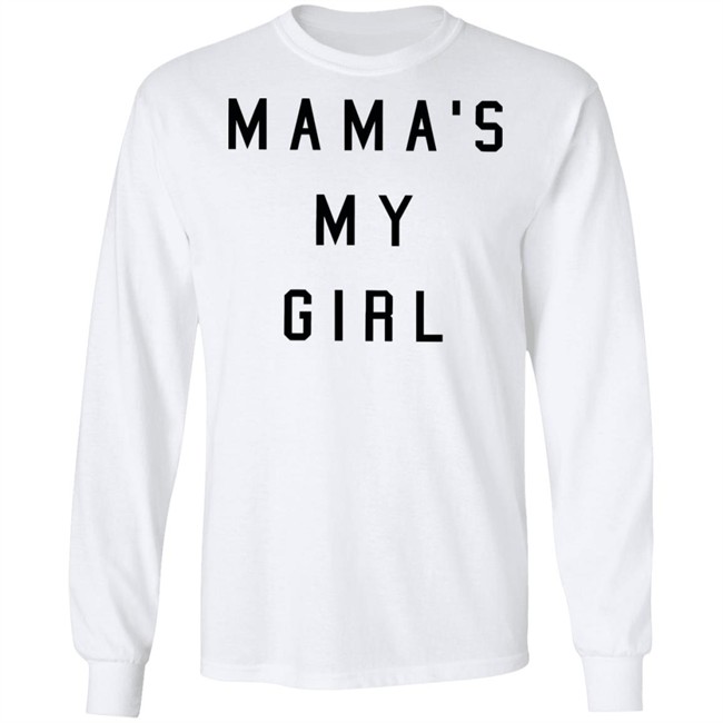 Mamas My Girl T Shirt Kide Mamas My Girl White Tee Shirts Mamas My Girl T Shirt Kide Mamas My Girl White Tee Shirts