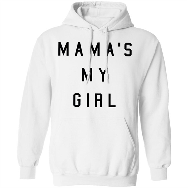 Mamas My Girl T Shirt Kide Mamas My Girl White Tee Shirts Mamas My Girl T Shirt Kide Mamas My Girl White Tee Shirts