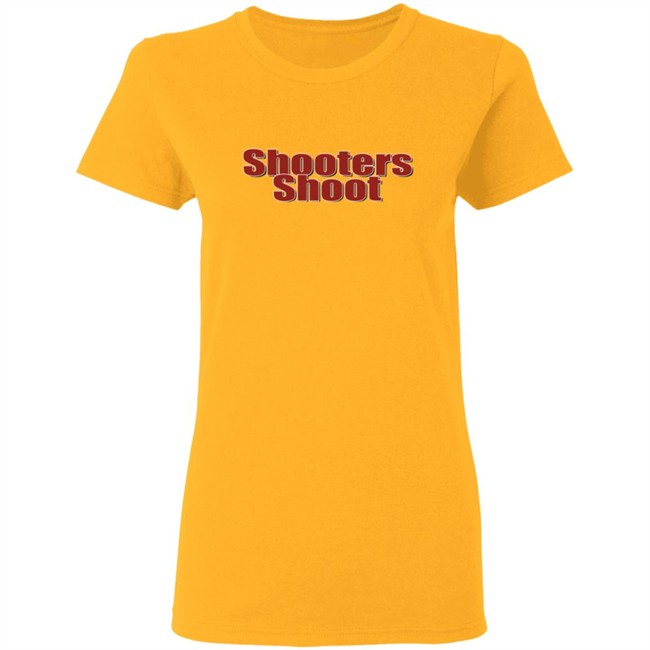 Shooters Shoot Shirt Barstool Shooters Shoot T-shirt Barstool Sports Shirt Shooters Shoot Shirt Barstool Shooters Shoot T-shirt Barstool Sports Shirt