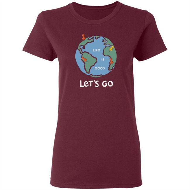 Adventure Globe Life Is Good Shirt Life Is Good T Shirts Adventure Globe Shirt Adventure Globe Life Is Good Shirt Life Is Good T Shirts Adventure Globe Shirt