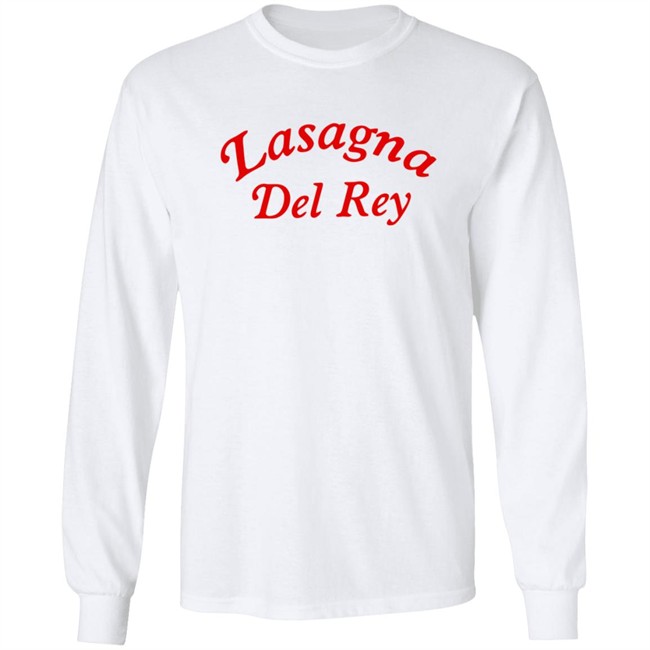 Lasagna Del Rey Shirt Lasagna Del Rey Shirt