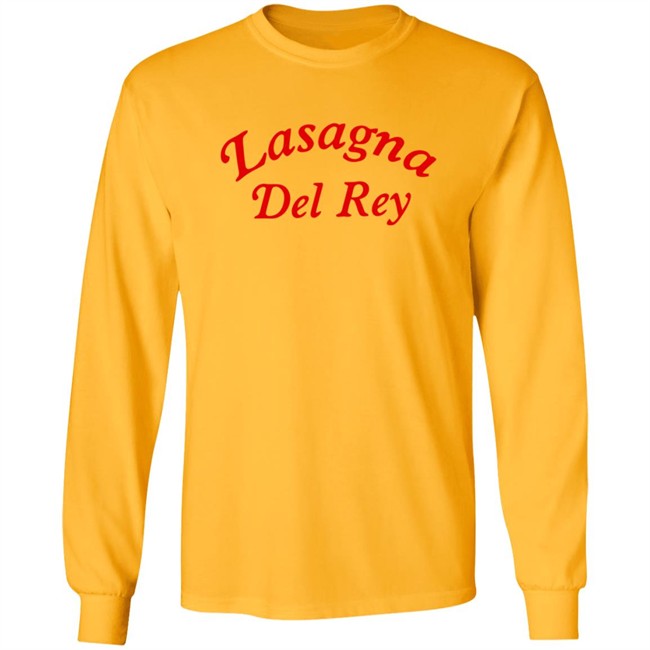 Lasagna Del Rey Shirt Lasagna Del Rey Shirt