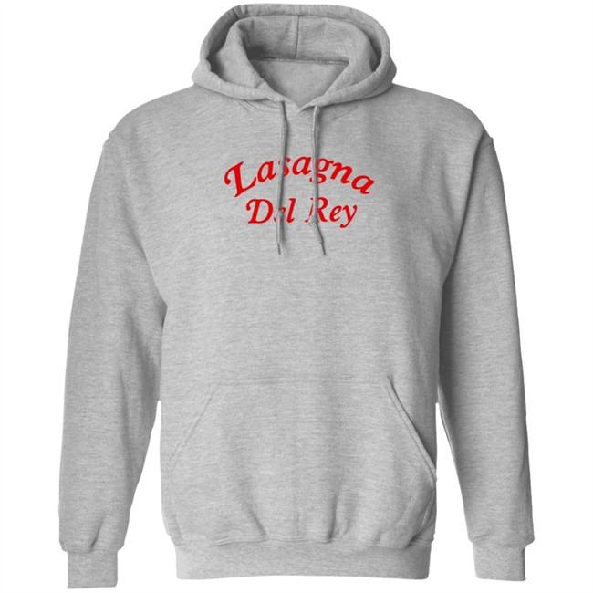 Lasagna Del Rey Shirt Lasagna Del Rey Shirt