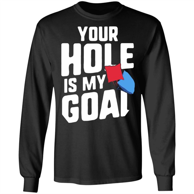 Your Hole Is My Goal Shirt Your Hole Is My Goal Funny Cornhole Black T Shirts Your Hole Is My Goal Shirt Your Hole Is My Goal Funny Cornhole Black T Shirts