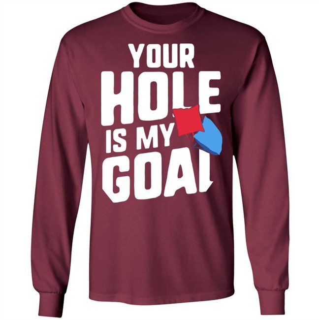 Your Hole Is My Goal Shirt Your Hole Is My Goal Funny Cornhole Black T Shirts Your Hole Is My Goal Shirt Your Hole Is My Goal Funny Cornhole Black T Shirts