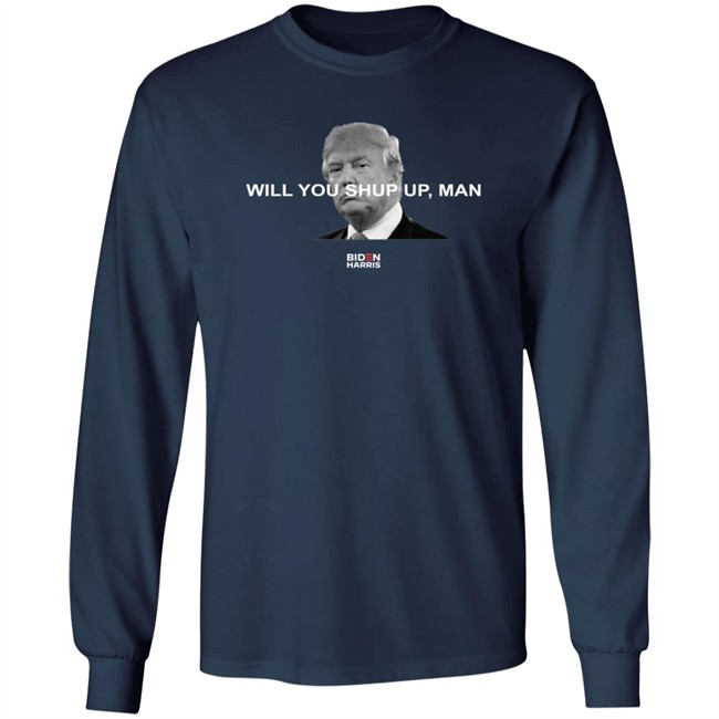 Will You Just Shut Up Shirt You Just Shut Up Hoodie Will You Just Shut Up Shirt You Just Shut Up Hoodie