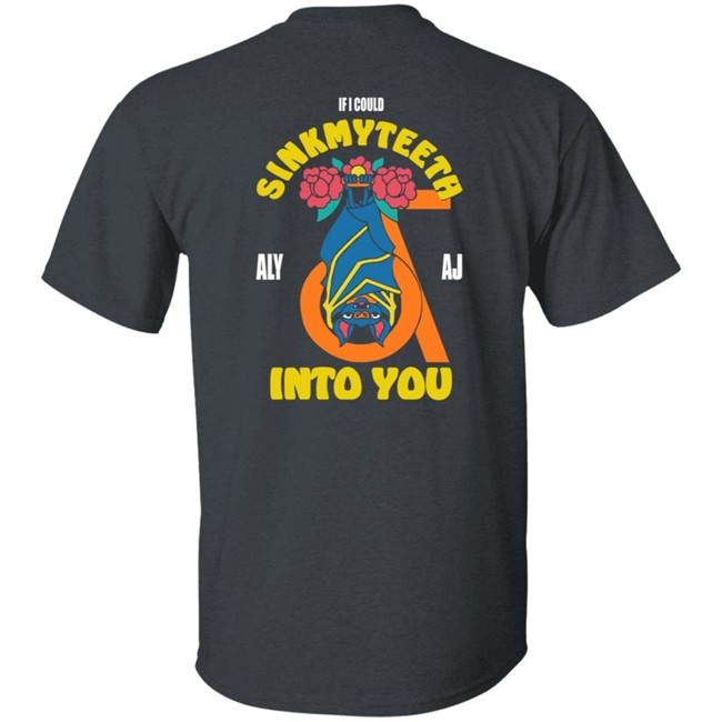 Aly & Aj Sink My Teeth Into You Shirt Aly & Aj Sink My Teeth Into You Shirt