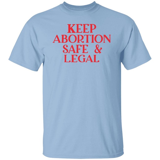 Jesse Mermell Keep Abortion Safe And Legal Shirt Jesse Mermell Keep Abortion Safe And Legal Shirt