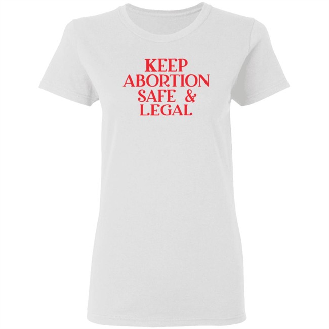 Jesse Mermell Keep Abortion Safe And Legal Shirt Jesse Mermell Keep Abortion Safe And Legal Shirt