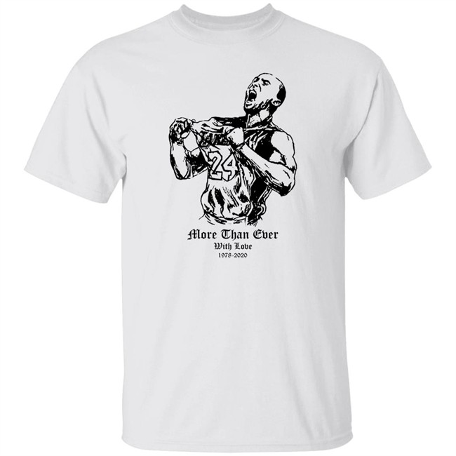 More Than Ever With Love Shirt